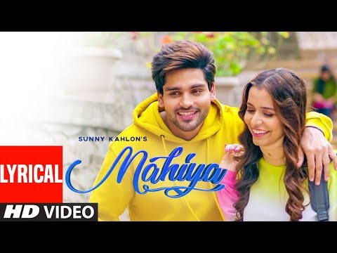 Mahiya (Lyrical) — watch video