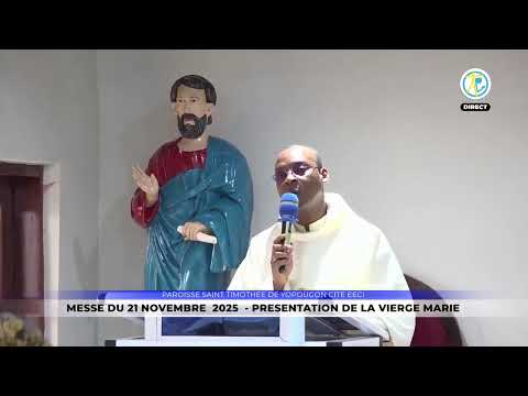 Messe de 6h15 du 21 novembre 2025 en direct de la paroisse Saint Timothée de Yopougon cité EECI