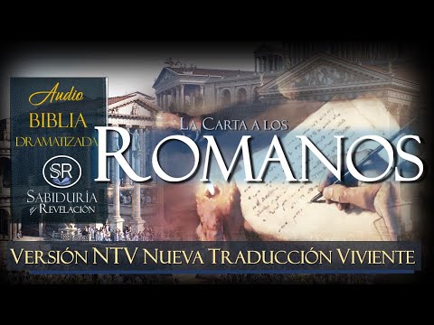 CARTA LOS ROMANOS 📕✅NTV AUDIO BIBLIA DRAMATIZADA   NUEVA TRADUCCIÓN VIVIENTE