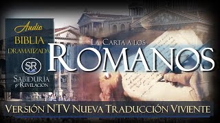 CARTA LOS ROMANOS 📕✅NTV AUDIO BIBLIA DRAMATIZADA   NUEVA TRADUCCIÓN VIVIENTE