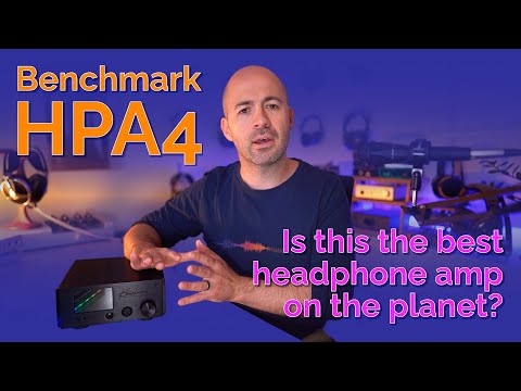 Benchmark HPA4 Review - Is this the best headphone amp on the planet?