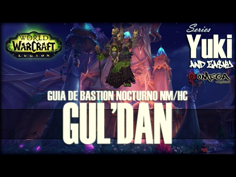 Gul'dan - Guide to the Nighthold (NM/HC)