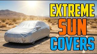 TOP 5 Best Car Covers For Extreme Sun 2026