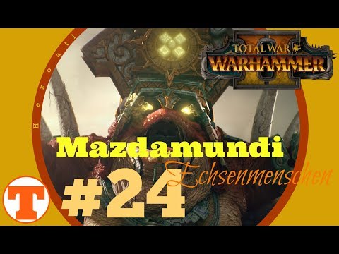 Total War: Warhammer 2 – Mazdamundi #24 (Hexoatl/Echsenmenschen) [Deutsch/German]