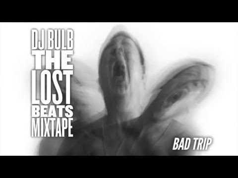 The Lost Beats Mixtape by Dj Bulb - Bad Trip (Czez x Kork x prykONE x AeNTeKa  prod.Smokin)