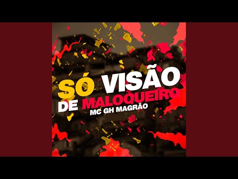 Só Visão de Maloqueiro