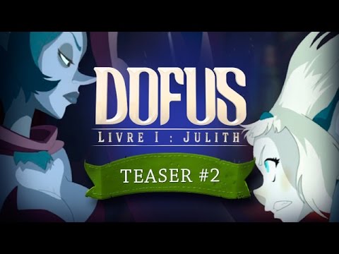 Dofus - Livre 1: Julith (2016) Teaser Trailer