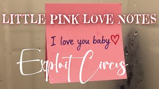 Music video thumbnail preview for Exploit Circus - Little Pink Love Notes by Exploit Circus