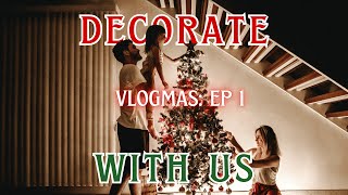🎄 Decorate for Christmas 2024 with us! VLOGMAS Day 1! 🎅🏽⛄️