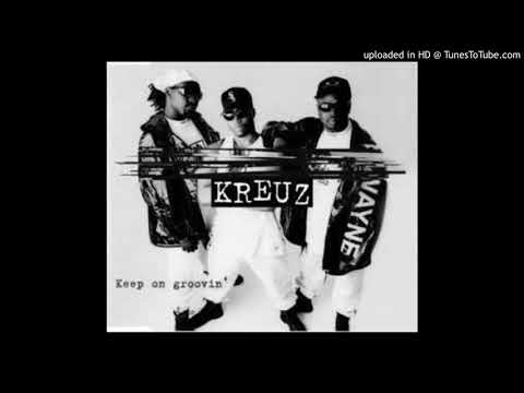 Kreuz -  Keep On Groovin'