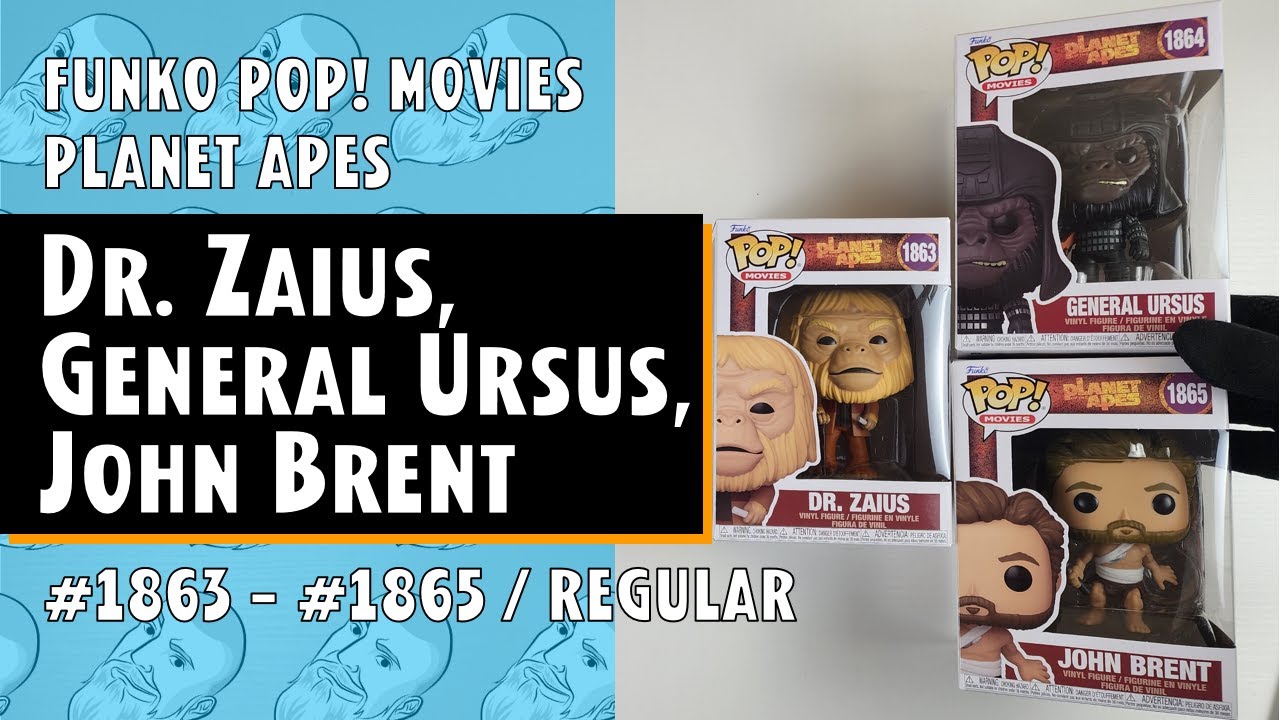 Dr. Zaius, General Ursus, John Brent Funko Pop - Planet Apes // Just One Pop Showcase