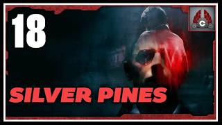 Silver Pines | Survival Horror Metroidvania??? Let's Check It Out | Part 18