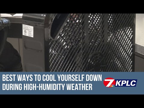 Best ways to cool yourself down in high humidity