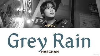 Download lagu 【日本語字幕】Grey Rain - HAECHAN 日本語訳/和訳/歌詞/가사/lyrics mp3 Download lagu 【日本語字幕】Grey Rain - HAECHAN 日本語訳/和訳/歌詞/가사/lyrics mp3