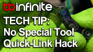 TECH TIP: No Special Tool Quick-Link Hack
