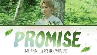 Download lagu BTS JIMIN - Promise (약속) (Lyrics Eng/Rom/Han/가사) mp3