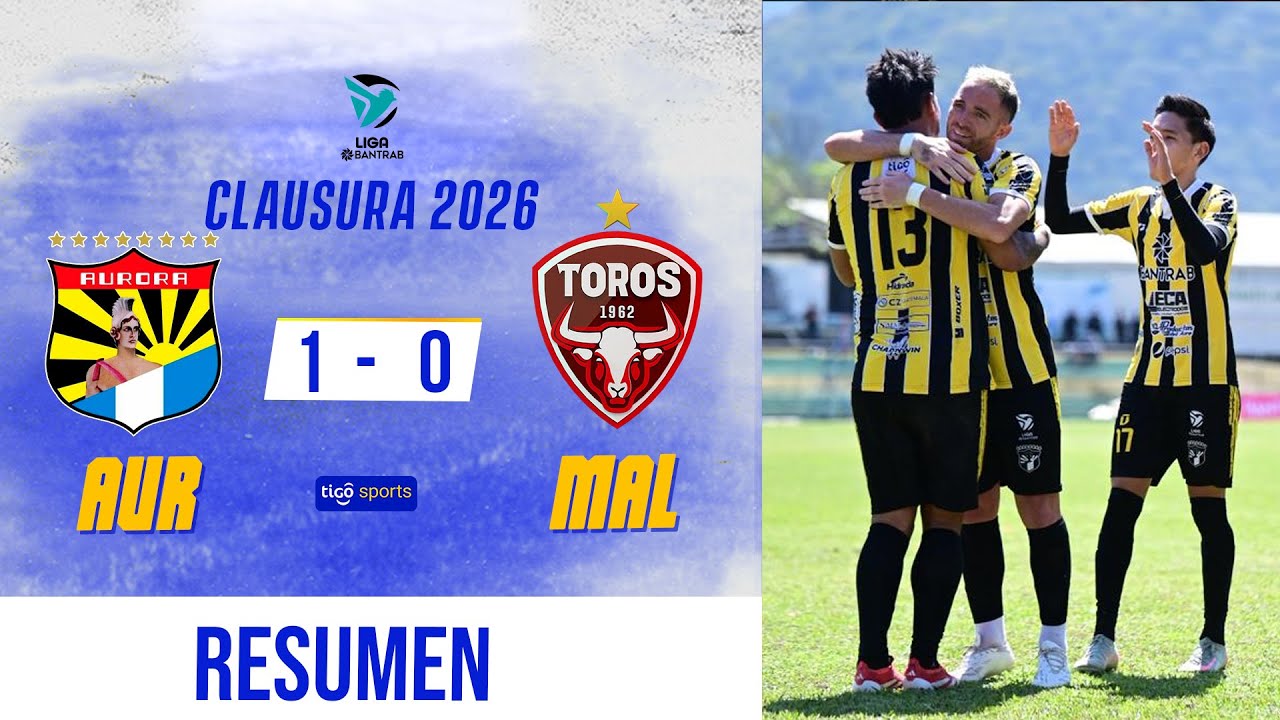 Aurora vs Deportivo Malacateco Highlights