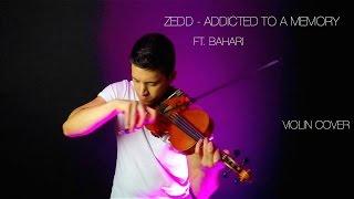 Zedd - Addicted To A Memory ft. Bahari (violin cover) | David Fertello
