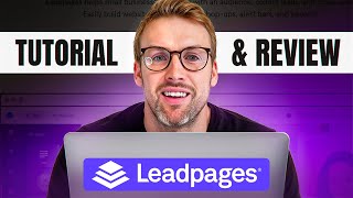Leadpages Tutorial and Review (Landing Page Tool)
