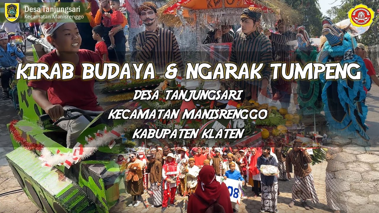 Karnaval Budaya & Ngarak Tumpeng Desa Tanjungsari Kecamatan Manisrenggo Kabupaten Klaten TA 2023