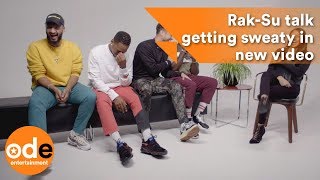 Rak-Su talk getting sweaty in I Want You To Freak video