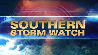 WATCH: Southern Storm Watch broadcast