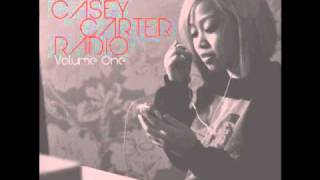 Miss Casey Carter Radio Vol. 1: Dice - Prisoner Of Love