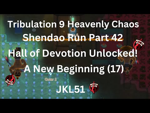 ACS Trib IX Heavenly Chaos Early Shendao Run Part 42 - Unlocking Hall of Devotion and Doing Mandates