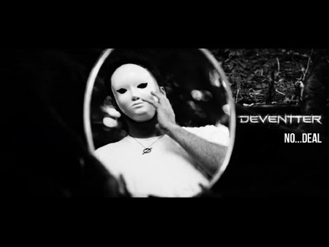Deventter - No...Deal (Official Video)