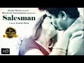 SALESMAN Romantic Short Flim Bengali Short Film Salesman Wife Flim Romantic Short Flim