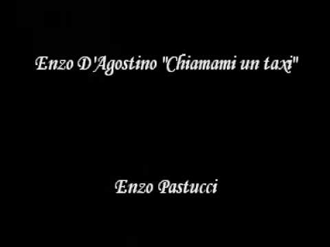 Enzo D'Agostino Chiamami un taxi By Enzo Pastucci.mpg