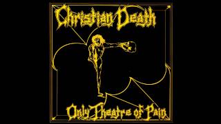 Christian Death - Cavity (First Communion)