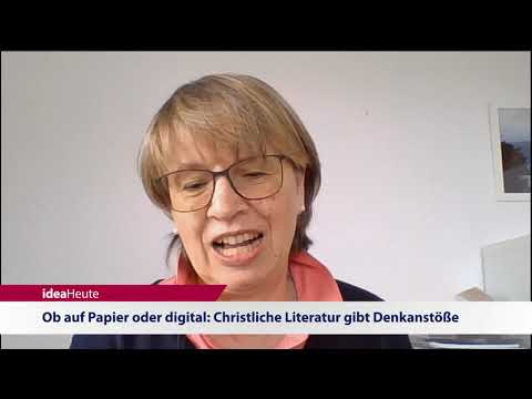 ideaHeute 10 08 2020 - Christliche Literatur gibt Denkanstöße