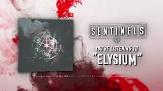 Sentinels - Elysium (Official Audio Track)