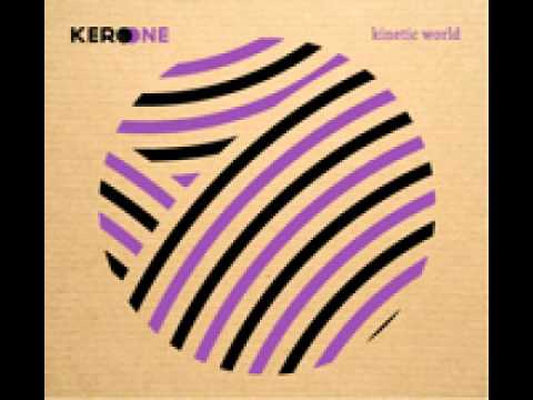 Kero One - Missing You (Kinetic World 2010)