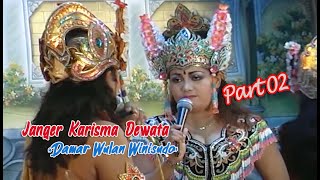 Download lagu Janger Karisma Dewata Damar Wulan Winisudo - Part 02 mp3 Download lagu Janger Karisma Dewata Damar Wulan Winisudo - Part 02 mp3