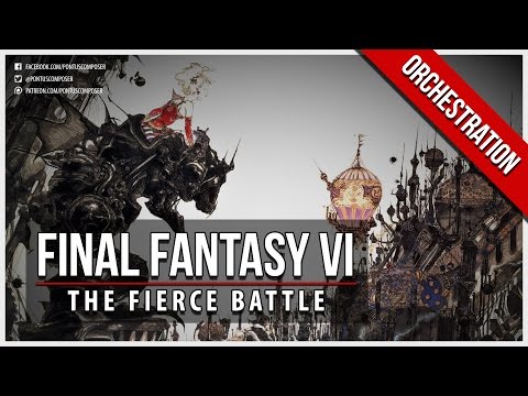 Final Fantasy VI - The Fierce Battle - Orchestral