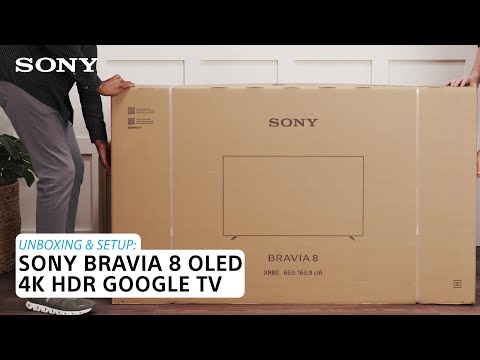 Sony | Learn how to set up and unbox the BRAVIA 8 OLED 4K HDR Google TV
