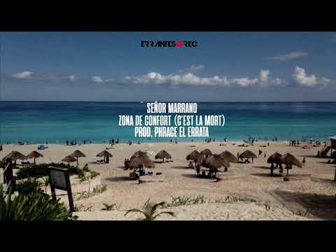 Señor Marrano - Zona de Confort (C'est la Mort)