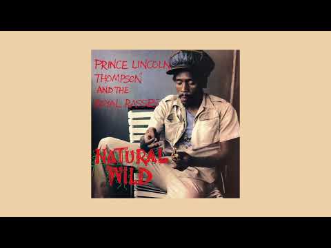 Prince Lincoln - Prince Lincoln Thompson And The Royal Rasses - Natural Wild ( Burning Sounds )