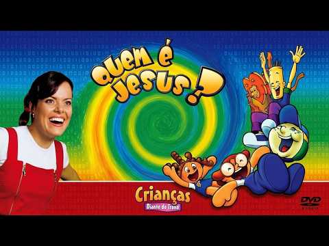 DVD Crianças Diante do Trono | Quem é Jesus?
