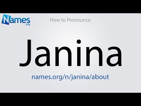 How to Pronounce Janina