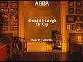 ABBA Should I Laugh Or Cry David R Fuller Mix