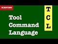 Tcl Basics | Tcl Tutorial for Beginners | Tcl scripting with examples