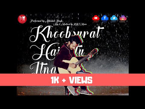 Abhishek Singh Khoobsurat Hai Wo Itna 