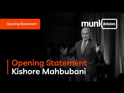 Kishore Mahbubani - Opening Statement