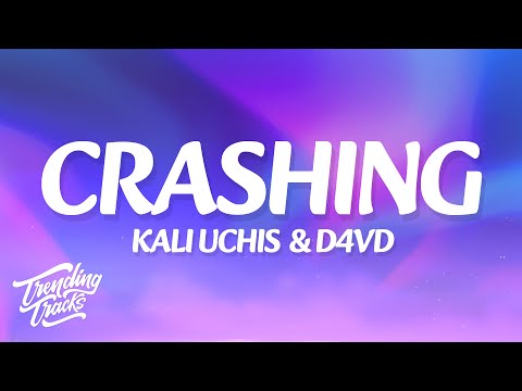 d4vd, Kali Uchis - Crashing (Lyrics)