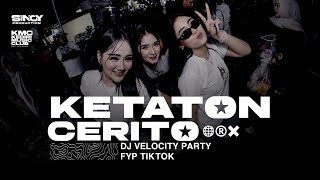 Download lagu KETATON CERITO VELOCITY PARTY DJ REMIX FYP TIKTOK TERBARU COCOK BUAT KARNAVAL 2026 mp3 Download lagu KETATON CERITO VELOCITY PARTY DJ REMIX FYP TIKTOK TERBARU COCOK BUAT KARNAVAL 2026 mp3