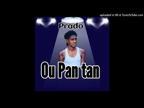 PRADO - OU PA HAH TAN ( YOU NOT HEARING ) PAR MALAY RIDDIM PROD.G6 & MBR