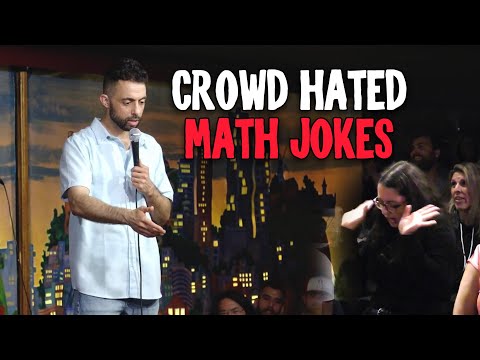 Crowd Hated Math Jokes